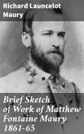 eBook: Brief Sketch of Work of Matthew Fontaine Maury 1861–65