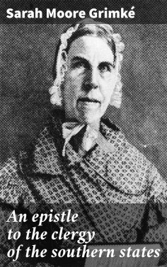 eBook: An epistle to the clergy of the southern states