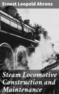 eBook: Steam Locomotive Construction and Maintenance