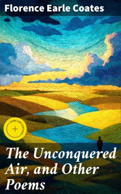 ebook: The Unconquered Air, and Other Poems