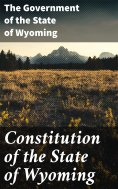 eBook: Constitution of the State of Wyoming