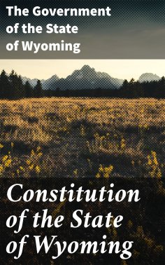eBook: Constitution of the State of Wyoming
