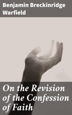 eBook: On the Revision of the Confession of Faith