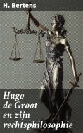 ebook: Hugo de Groot en zijn rechtsphilosophie
