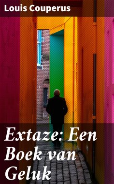 eBook: Extaze: Een Boek van Geluk