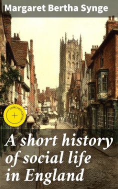 eBook: A short history of social life in England