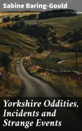 ebook: Yorkshire Oddities, Incidents and Strange Events