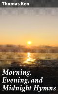 ebook: Morning, Evening, and Midnight Hymns