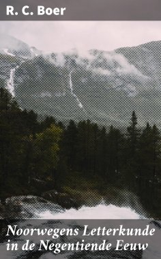 ebook: Noorwegens Letterkunde in de Negentiende Eeuw