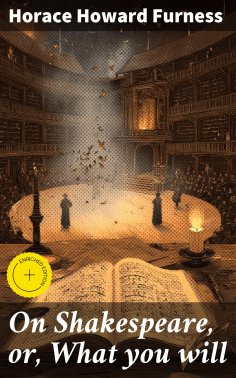 ebook: On Shakespeare, or, What you will