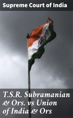 ebook: T.S.R. Subramanian & Ors. vs Union of India & Ors
