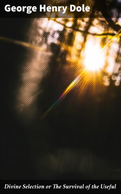 ebook: Divine Selection or The Survival of the Useful