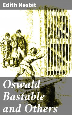 eBook: Oswald Bastable and Others