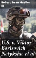ebook: U.S. v. Viktor Borisovich Netyksho, et al