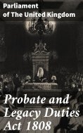 eBook: Probate and Legacy Duties Act 1808
