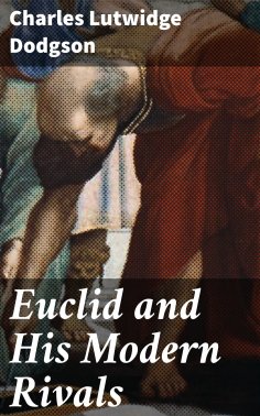 eBook: Euclid and His Modern Rivals