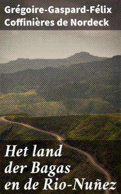 ebook: Het land der Bagas en de Rio-Nuñez