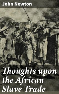 ebook: Thoughts upon the African Slave Trade