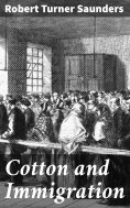 ebook: Cotton and Immigration