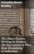 ebook: The Oldest Known Writing in Siamese: The Inscription of Phra Ram Khamhæng of Sukhothai