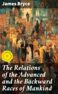 eBook: The Relations of the Advanced and the Backward Races of Mankind