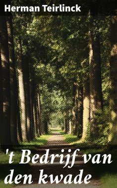 eBook: 't Bedrijf van den kwade