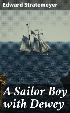 eBook: A Sailor Boy with Dewey