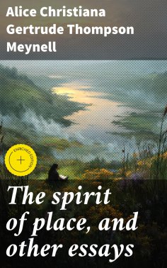 ebook: The spirit of place, and other essays