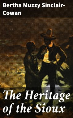 eBook: The Heritage of the Sioux