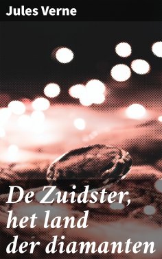 eBook: De Zuidster, het land der diamanten