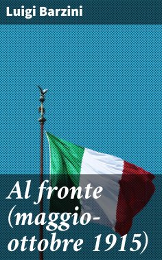 eBook: Al fronte (maggio-ottobre 1915)