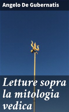 eBook: Letture sopra la mitologia vedica