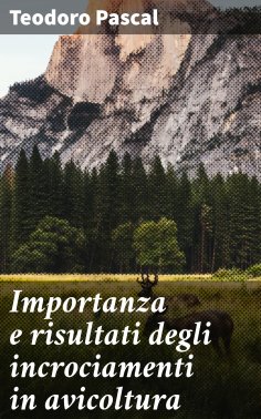 eBook: Importanza e risultati degli incrociamenti in avicoltura