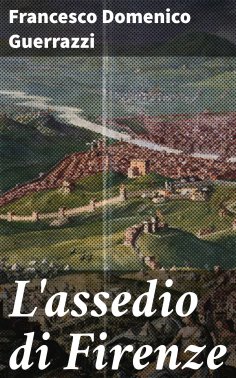 eBook: L'assedio di Firenze