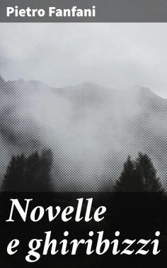 eBook: Novelle e ghiribizzi