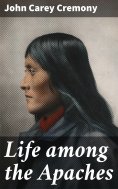 eBook: Life among the Apaches