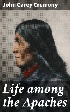 eBook: Life among the Apaches