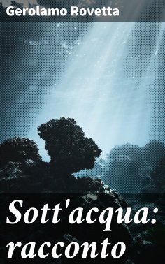 eBook: Sott'acqua: racconto