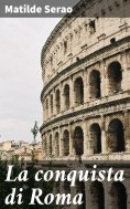 eBook: La conquista di Roma