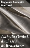 eBook: Isabella Orsini, duchessa di Bracciano