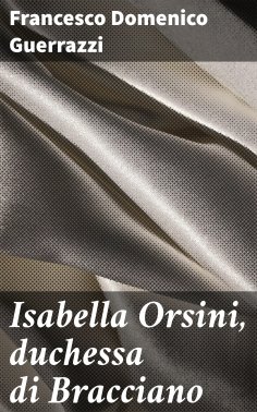 eBook: Isabella Orsini, duchessa di Bracciano