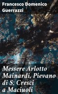 eBook: Messere Arlotto Mainardi, Pievano di S. Cresci a Maciuoli