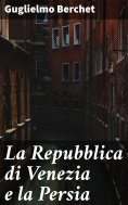eBook: La Repubblica di Venezia e la Persia