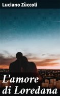 eBook: L'amore di Loredana