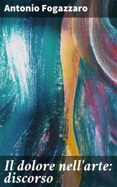 eBook: Il dolore nell'arte: discorso
