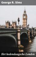 eBook: Het hedendaagsche Londen