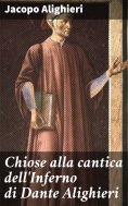 eBook: Chiose alla cantica dell'Inferno di Dante Alighieri