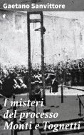 eBook: I misteri del processo Monti e Tognetti