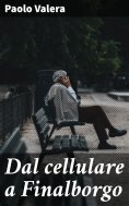 eBook: Dal cellulare a Finalborgo