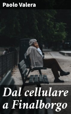 eBook: Dal cellulare a Finalborgo
